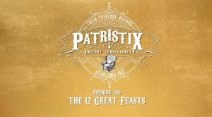 The Twelve Great Feasts - Patristix